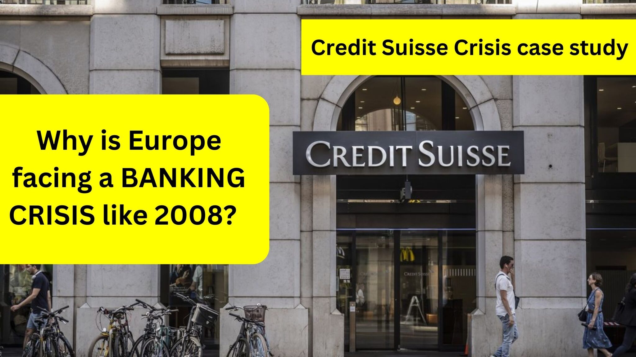 europe-banking-crisis-like-2008-credit-suisse-crisis-case-study